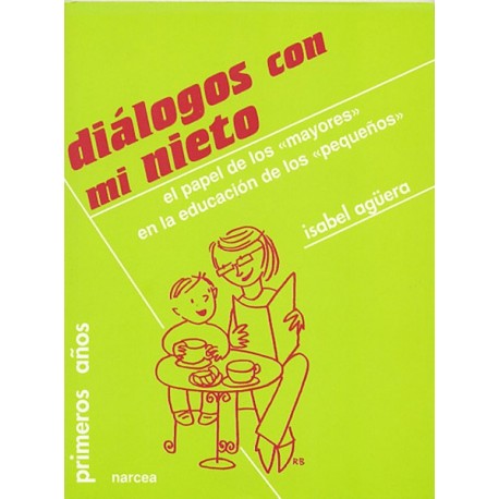 DIALOGOS CON MI NIETO