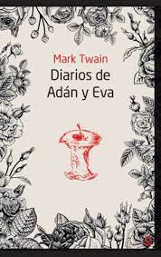 DIARIOS DE ADAN Y EVA 