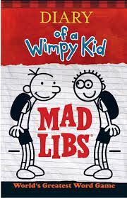 DIARY OF A WIMPY KID MAD LIBS 