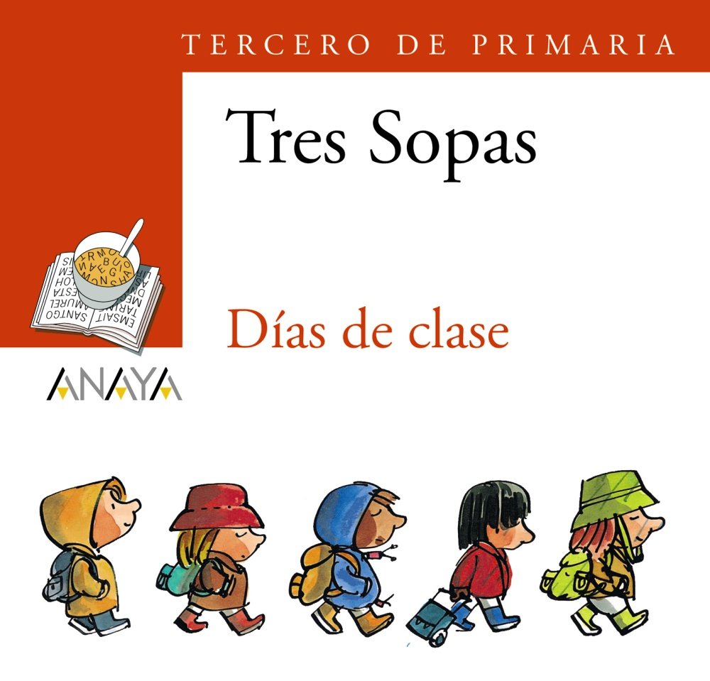 DIAS DE CLASE (TRES SOPAS)