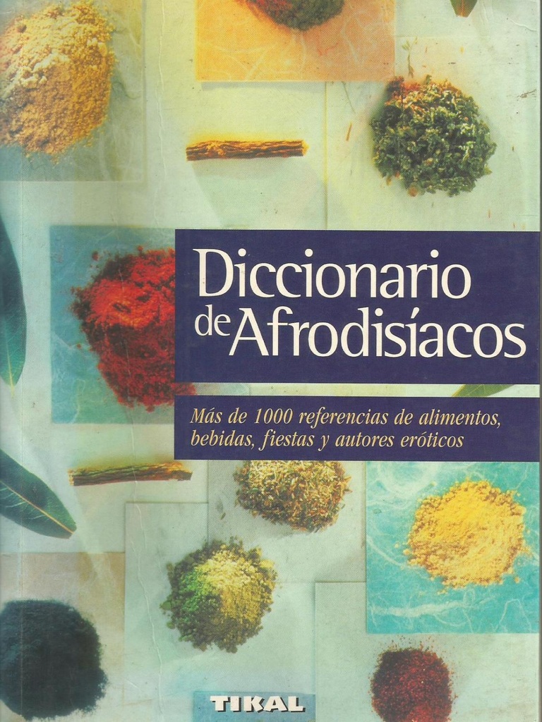 DICCIONARIO DE AFRODISIACOS                                 