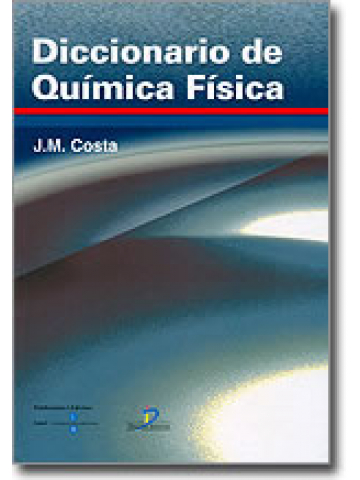 DICCIONARIO DE QUIMICA FISICA