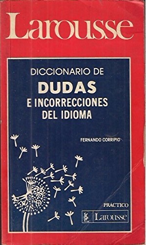 DICCIONARIO DUDAS E INCORRECCIONES DEL IDIOM                