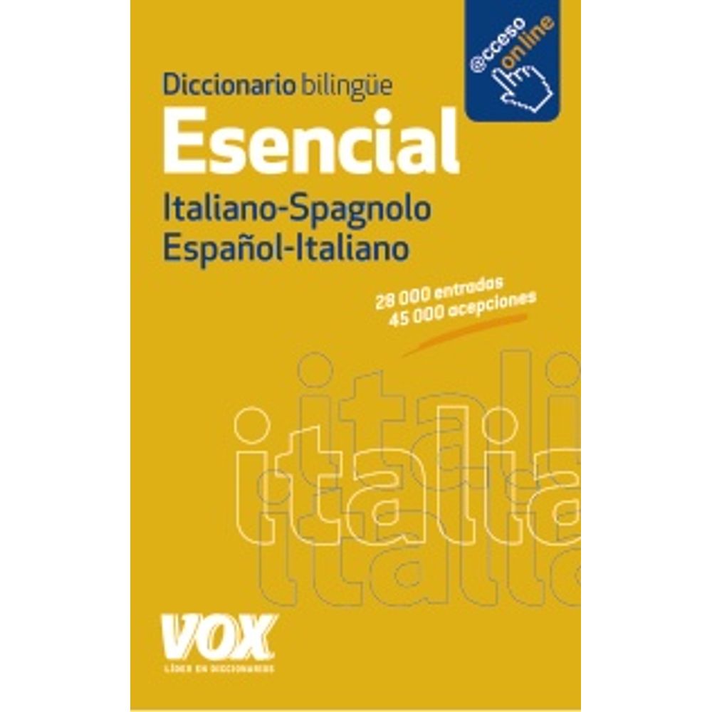 DICCIONARIO ESENCIAL ESPAÑOL-ITALIANO / ITALIANO-SPAGNOLO