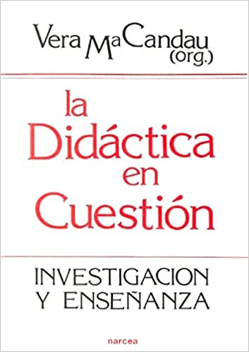 DIDACTICA EN CUESTION, LA                                   