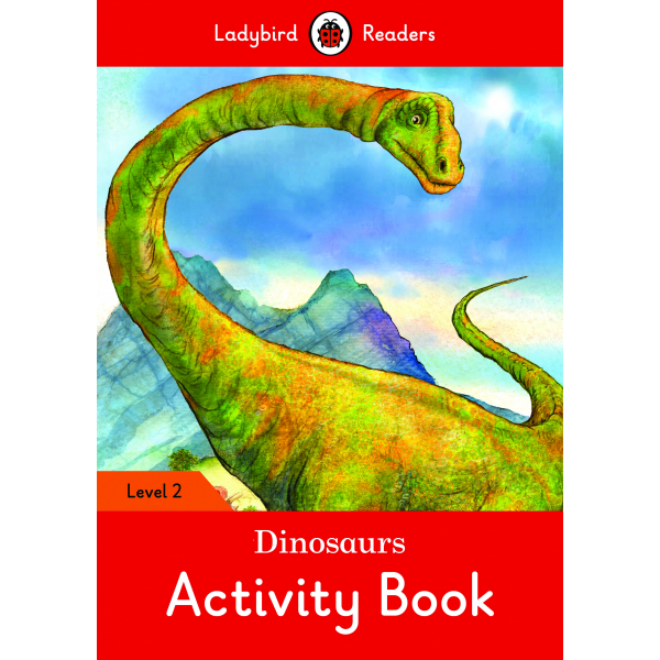 DINOSAURS LV 2 ACTIVITY BOOK (LADYBIRD READERS)