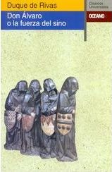 DON ALVARO O A LA FUERZA DEL SINO