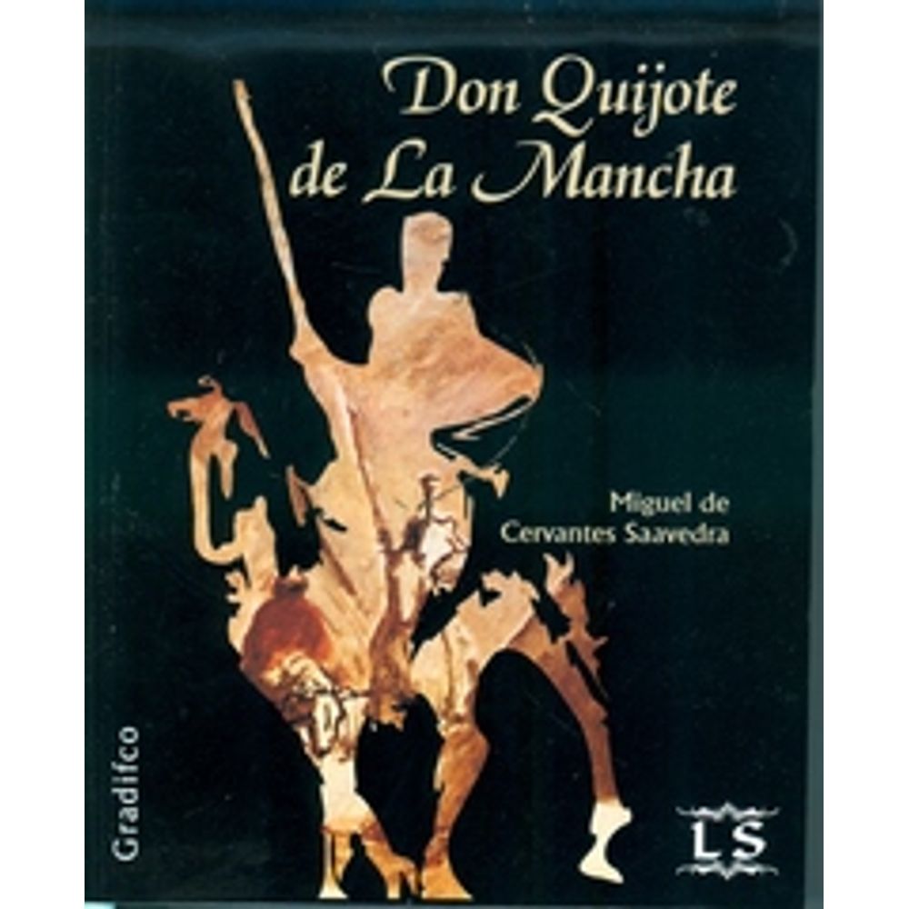 DON QUIJOTE DE LA MANCHA