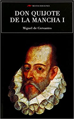 DON QUIJOTE DE LA MANCHA I