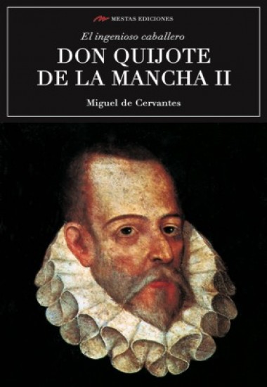 DON QUIJOTE DE LA MANCHA, II