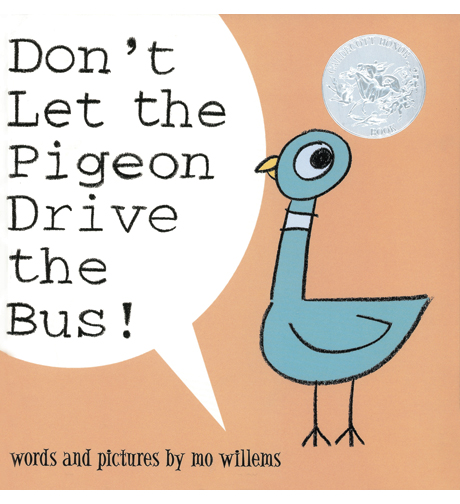DON´T LET THE PIGEON DRIVE THE BUS