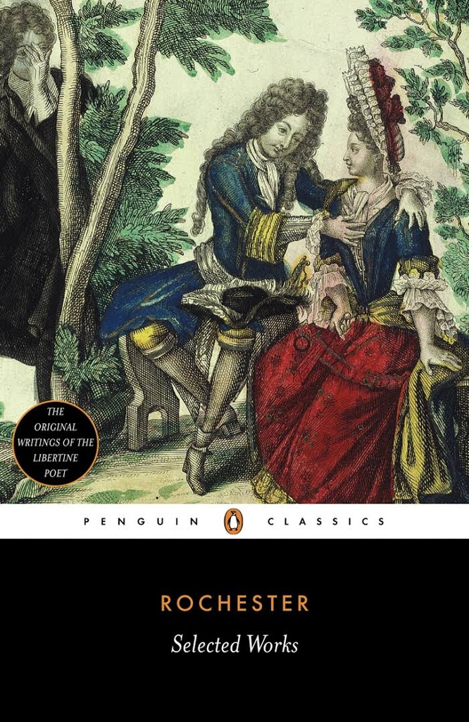 EARL OF ROCHESTER  (PENGUIN CLASSICS SELECTED WORKS)
