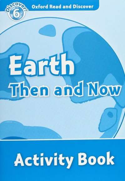 EARTH THEN AND NOW ACTIVITY BOOK