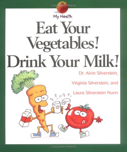 EAT YOUR VEGETABLES, DRINK... (MY HEALTH)