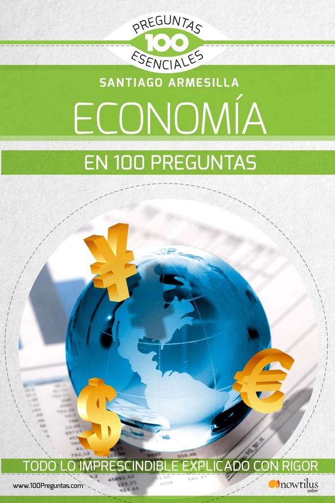 ECONOMIA EN 100 PREGUNTAS, LA 