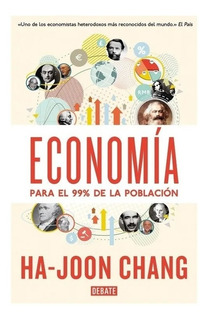 ECONOMIA PARA EL 99 % DE LA POBLACION