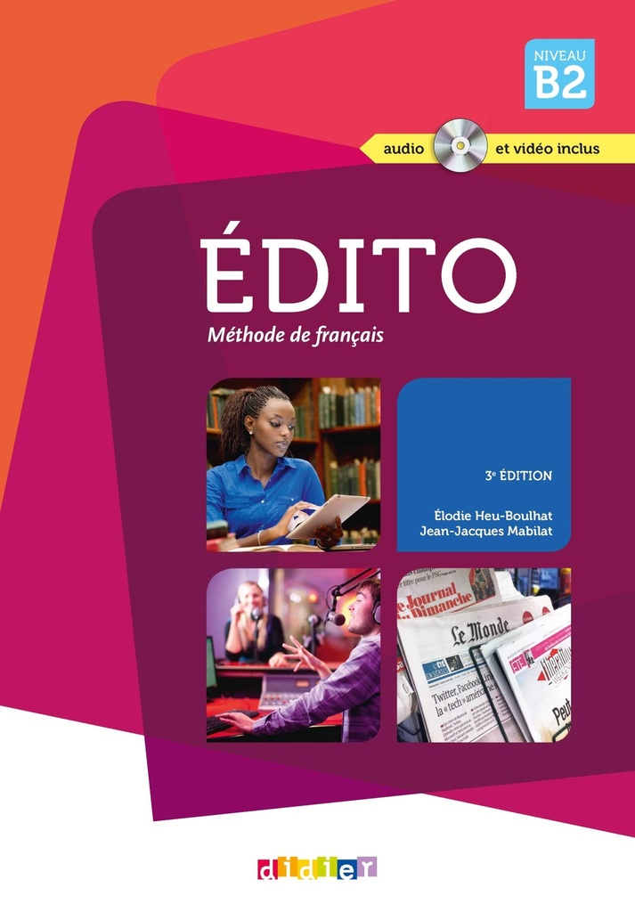 EDITO NIVEAU B2 LIVRE +CD + DVD