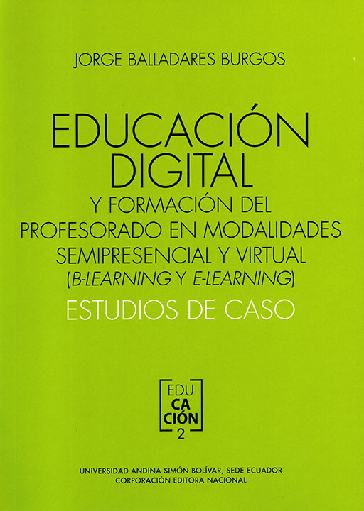 EDUCACION DIGITAL Y FORMACION DEL PROFESORADO EN MODALIDADES SEMIPRESENCIAL Y VIRTUAL