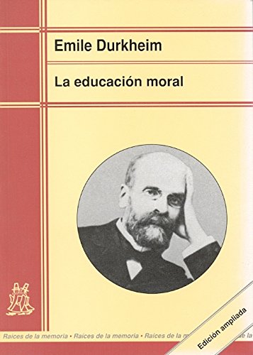 EDUCACION MORAL, LA