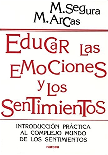 EDUCAR LAS EMOCIONES Y LOS SENTIMIENTOS