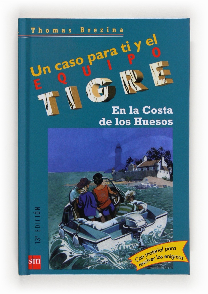 EN LA COSTA DE LOS HUESOS (N-5 EQUIPO TIGRE)             