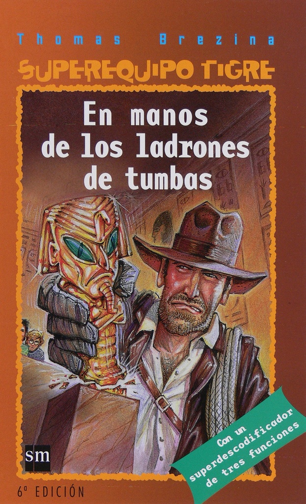 EN MANOS DE LOS LADRONES (N-4 SUPEREQUIPO TIGRE)