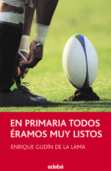 EN PRIMARIA TODOS ERAMOS MUY LISTOS