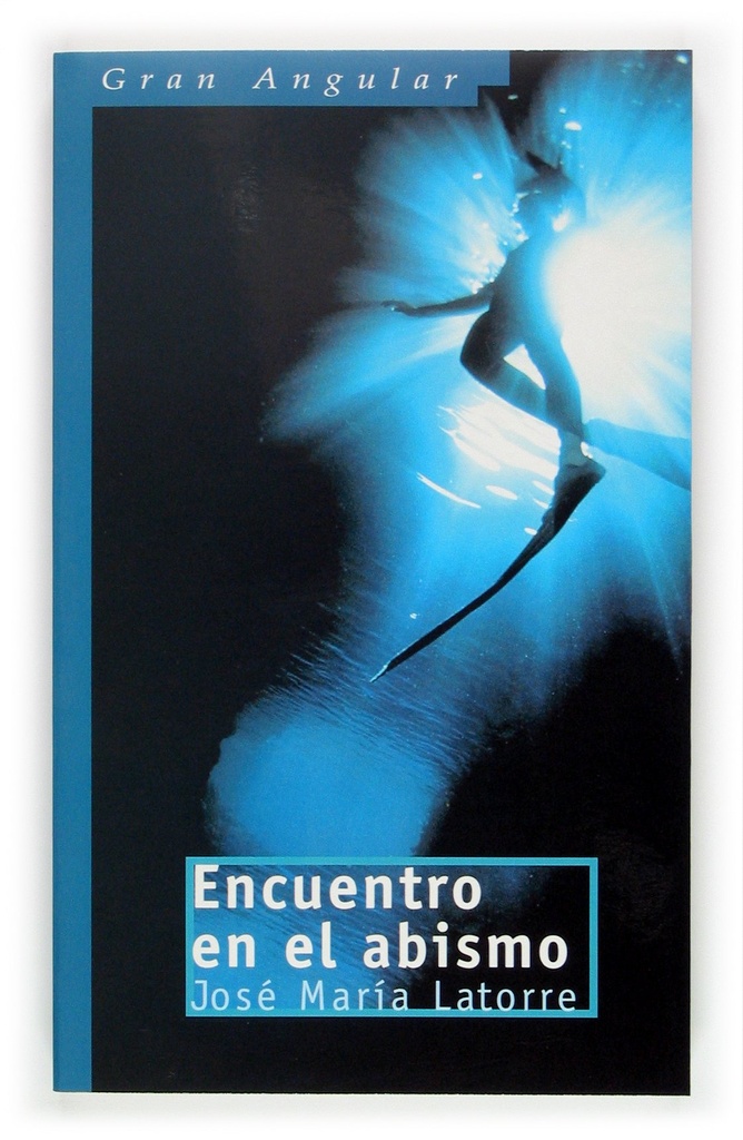 ENCUENTRO EN EL ABISMO (GRAN ANGULAR)