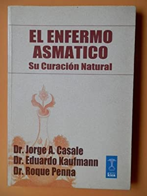ENFERMO ASMATICO, EL SU CURACION NATURAL