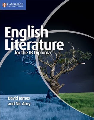 ENGLISH LITERATURE FOR THE IB DIPLOMA