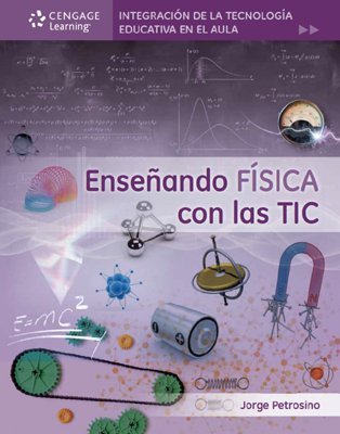 ENSEÑANDO FISICA CON LAS TIC 1 EDICION