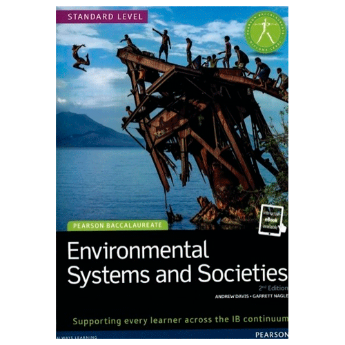 ENVIROMENTAL SYSTEMS AND SOCIETIES PEARSON BACCALAUREATE