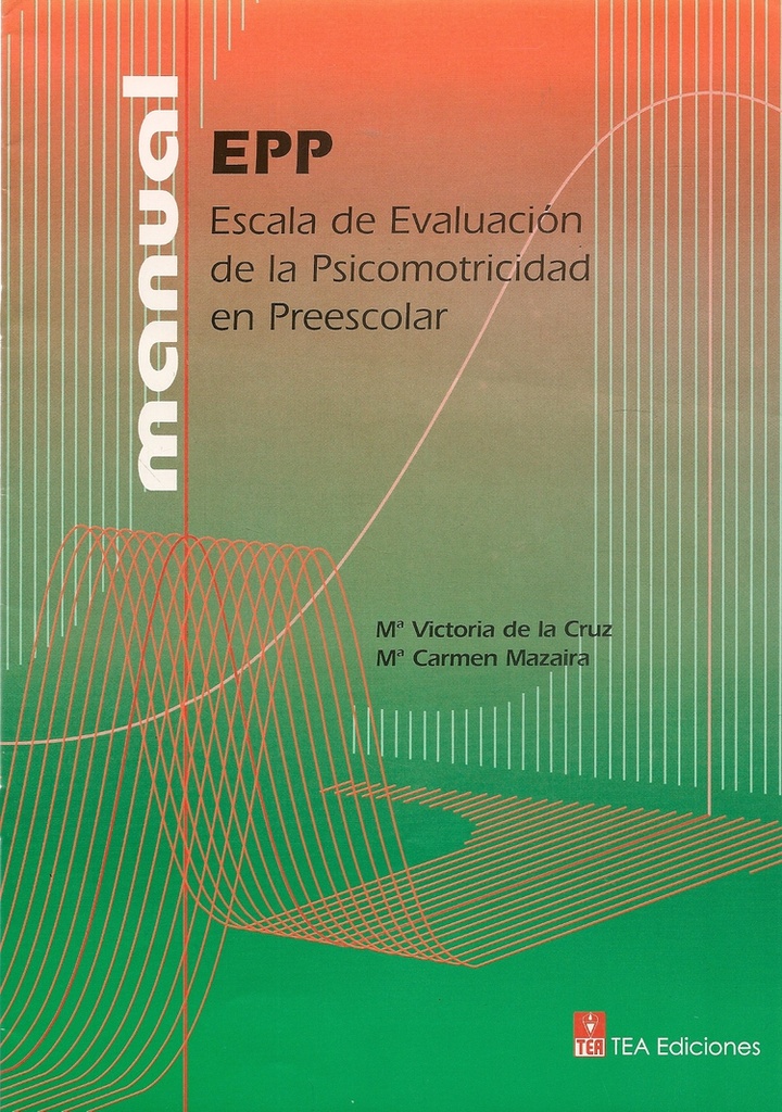 EPP JC ESCALA DE EVALUACION DE LA PSICOMOTRICIDAD EN PREESCO