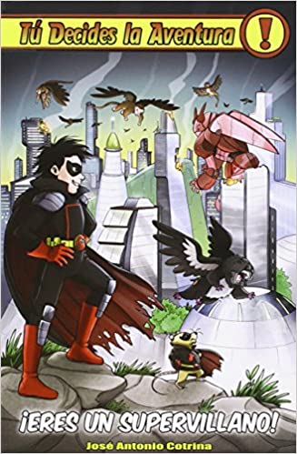 ERES UN SUPERVILLANO