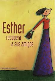 ESTHER RECUPERA A SUS AMIGOS
