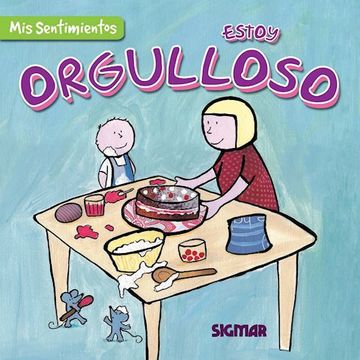 ESTOY ORGULLOSO (COL. MIS SENTIMIENTOS)