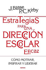 ESTRATEGIAS PARA UNA DIRECCION ESCOLAR EFICAZ