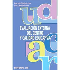 EVALUCION EXTERNA DEL CENTRO DE LA CALIDAD EDUCATIVA
