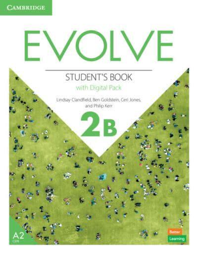 EVOLVE 2B STUDENTS BOOK WITH DIGITAL PACK