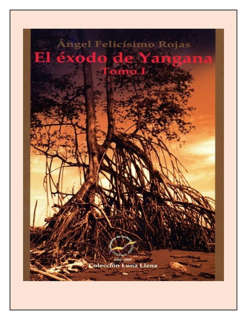 EXODO DE YANGANA, EL TOMO 1