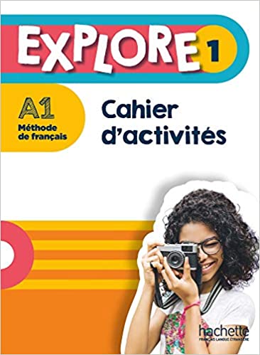 EXPLORE 1 CAHIER D ACTIVITES