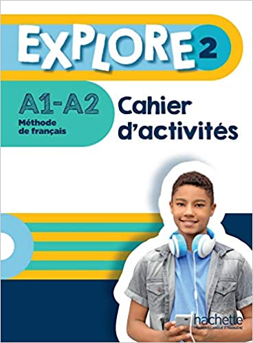EXPLORE 2 CAHIER D ACTIVITES