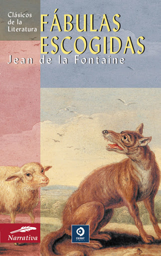 FÁBULAS ESCOGIDAS (CLÁSICOS DE LA LITERATURA SERIES)