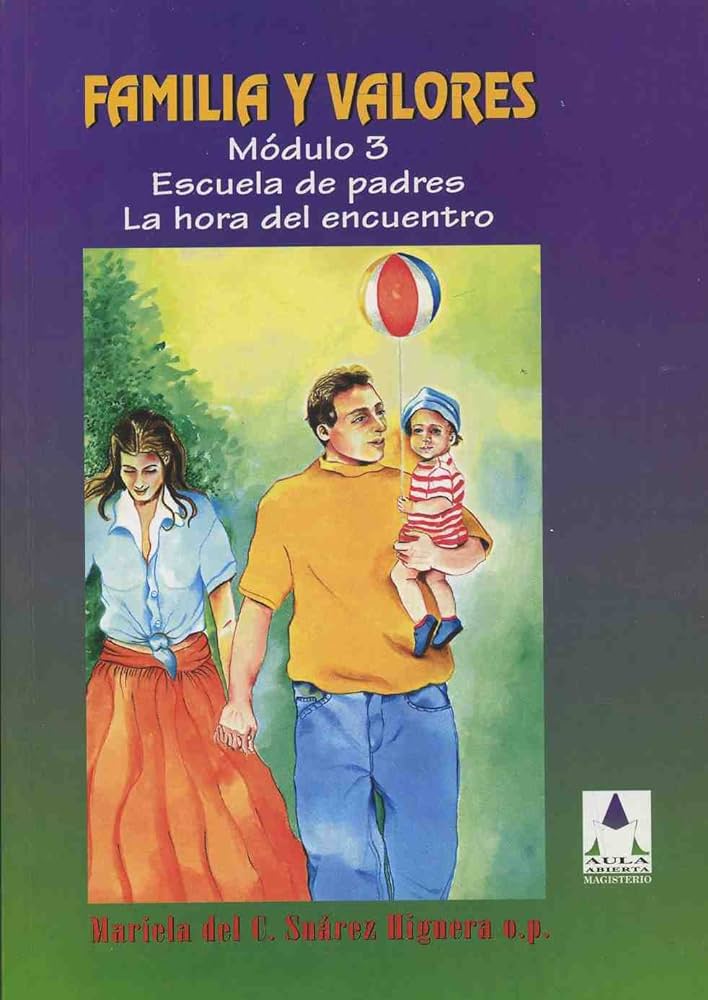 FAMILIA Y VALORES MODULO 3