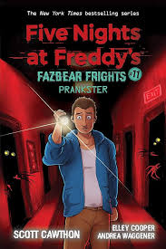 FIVE NIGHTS AT FREDDY'S: FAZBEAR FRIGHTS #11 PRANKSTER