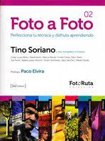FOTO A FOTO 2: PERFECCIONA TU TECNICA Y DISFRUTA APRENDIENDO