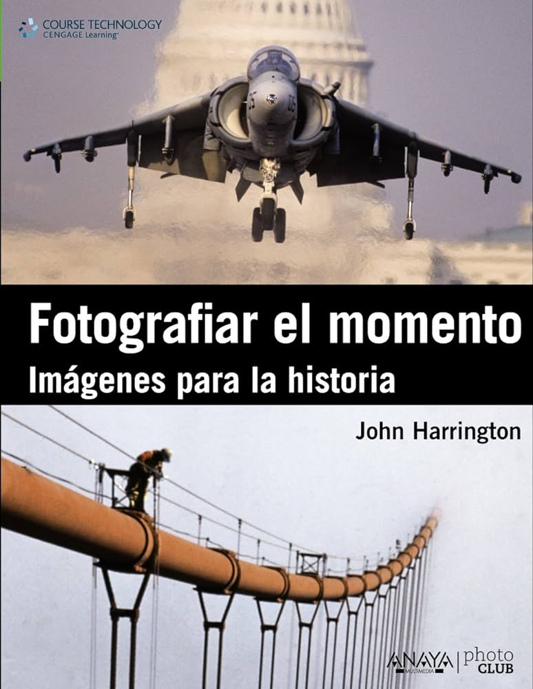 FOTOGRAFIAR EL MOMENTO IMAGENES PARA LA HISTORIA