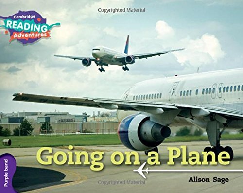 GOING ON A PLANE PURPLE BAND CAMBRIDGE READING ADVENTURES