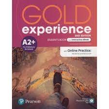 NEW GOLD EXPERIENCE 2ND A2+ STUDENT'S BOOK & INTERACTIVE EBOOK W/ ONLINE PRACTICE. DIGITAL RESOURCES & APP A2+