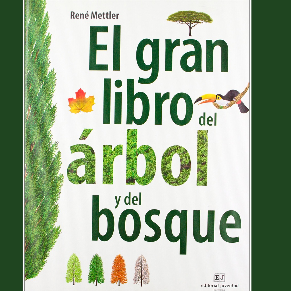 GRAN LIBRO DEL ARBOL Y DEL BOSQUE, EL